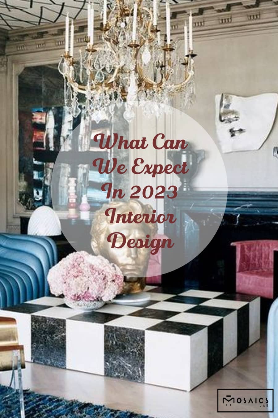 2023_interior_design - Interior_Design_Trends - Interior_Decor_Trends